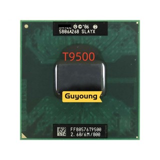 Core 2 Duo t9500 laptop processor 6M Cache 2.6GHz 800 Dual-Core Laptop cpu for 965 chipset