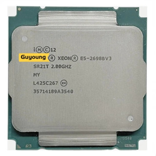 Yzx Xeon E5 2698B V3 E5 2698BV3 E5-2698 BV3 E5-2698BV3 โปรเซสเซอร์ CPU SR21T 2.0Ghz 16 Core 135W 40M ซ็อกเก็ต LGA 2011-3