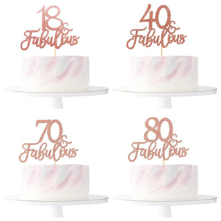 ท็อปเปอร์เค้กวันเกิด สีโรสโกลด์ 18 & Fabulous 30 & Fabulous 40 & Fabulous 50 & Fabulous 60 & Fabulous 70 & Fabulous 80 & Fabulous สําหรับตกแต่งเค้กวันเกิด