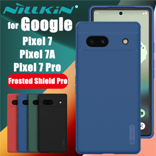 NILLKIN เคส Google Pixel 7 7A Pro รุ่น Super Frosted Shield Pro Hard Matte Case