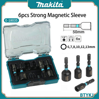 Makita E-18035 ชุดปลอกไขควงไฟฟ้า ด้ามจับหกเหลี่ยม แม่เหล็ก 1/4 นิ้ว 6 7 8 10 12 13 มม. 6 ชิ้น