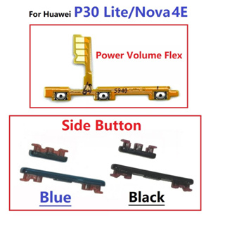 สําหรับ P30 Lite ปุ่มเปิด / ปิด ปุ่มสวิทช์ ด้านข้าง ปุ่มปรับระดับเสียง ลง สายเคเบิลอ่อน เปลี่ยน สําหรับ Nova 4E