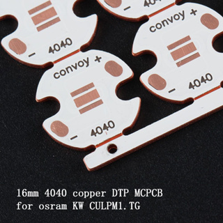 16 มม. / 20 มม. 4040 DTP ทองแดง MCPCB สําหรับไฟฉาย osram KW CULPM1.Tg LED