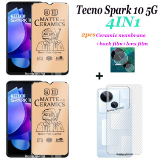 4 in 1 Tecno Spark 10 5G ฟิล์มเซรามิก Tecno Spark 10C 10 Pro 2 ชิ้น ฟิล์มกระจกนิรภัยเซรามิก + ฟิล์มเลนส์ 1 ชิ้น + ฟิล์มด้านหลัง 1 ชิ้น