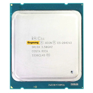 โปรเซสเซอร์ CPU YZX Xeon E5 2643 V2 E5 2643V2 E5-2643V2 E5-2643 V2 SR19X 3.50GHz 6-Cores 25M LGA 2011