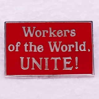 Workers of the World Unite เข็มกลัดแบนเนอร์ รูปคอมมิวนิสต์ ต่อต้านเมืองหลวง สําหรับตกแต่งกระเป๋าเป้สะพายหลัง