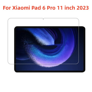 ฟิล์มกระจกนิรภัยกันรอยหน้าจอแท็บเล็ต สําหรับ Xiaomi Pad 6 Pro 11 นิ้ว 2023