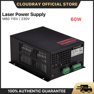 Cloudray พาวเวอร์ซัพพลายเลเซอร์ 60W 115V/230V สําหรับเครื่องแกะสลักเลเซอร์ CO2 M60