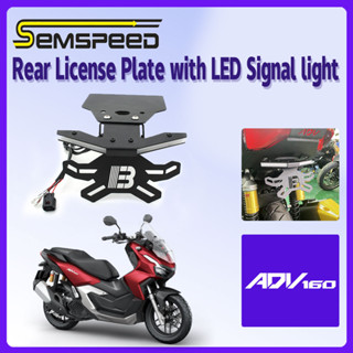 【SEMSPEED】ป้ายทะเบียนรถจักรยานยนต์ พร้อมไฟสัญญาณ LED สําหรับ Honda ADV160 ADV 160 2022-2023