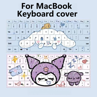 【Cinnamorol &amp; Kuromi】Keyboard cover For MacBook New M2 Air15 Air13.6 Pro14 M2 M1 Air13 Pro13.3 Retina A1502 A1466 A1932 A2179 A1706 touchbar Pro13inch Waterproof keyboard cover