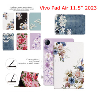 เคสแท็บเล็ต แบบฝาพับ ลายดอกไม้ สวยงาม พร้อมขาตั้ง สําหรับ Vivo Pad Air 11.5 2023 11.5 นิ้ว 2023
