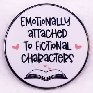 เครื่องประดับ เข็มกลัด รูปตัวละครนิยาย emotionally Mounted to fictional characters Enamel Pin book lover bookish