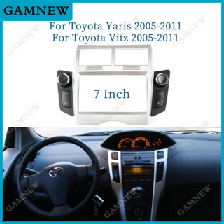 อะแดปเตอร์กรอบรถยนต์ 7 นิ้ว สําหรับ Toyota Yaris Vitz 2005-2011 Android Radio Dash Fitting Panel Kit