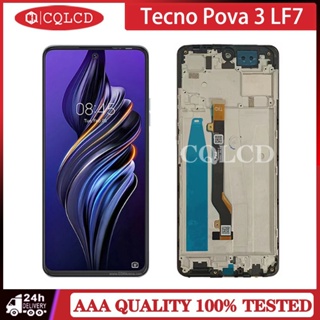 อะไหล่หน้าจอ LCD พร้อมกรอบ สําหรับ Tecno Pova 2 Pova 3 LF7