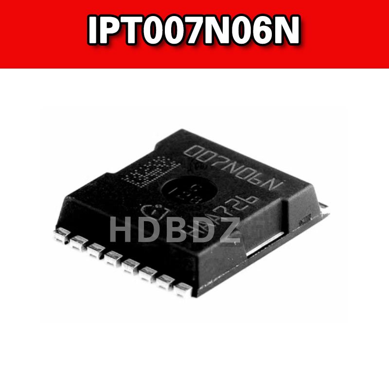 1-5PCS IPT007N06N HSOF-8 007N06N หลอด MOS กระแสไฟสูง 60V 300A 0.75mΩ IC ...