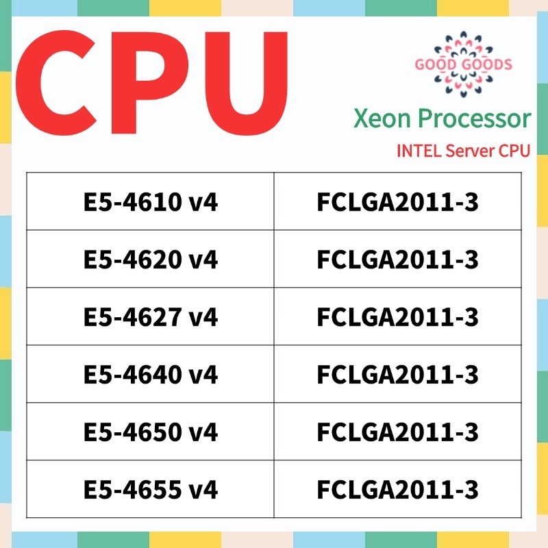 E5-4610v4 E5-4620v4 E5-4627v4 E5-4640v4 E5-4650v4 E5-4655v4 INTEL Xeon ...