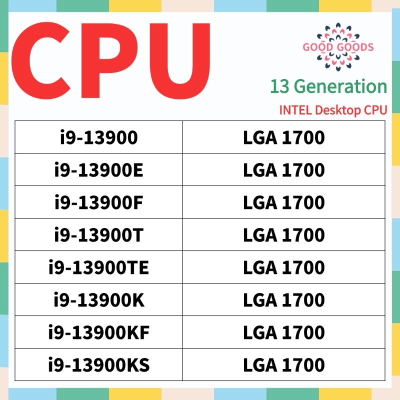 I9-13900 i9-13900E i9-13900F i9-13900T i9-13900TE i9-13900K i9-13900KF ...