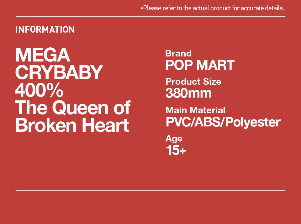 POP MART MEGA CRYBABY 400% The Queen of Broken Heart POP MART MEGA CRYBABY 400% The Queen of Broken Heart