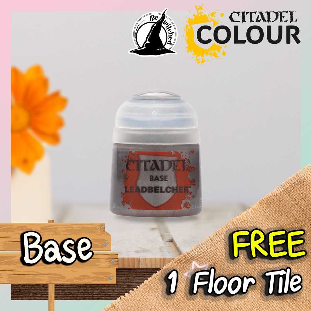 (Base) LEADBELCHER : Citadel Paint แถมฟรี 1 Floor Tile