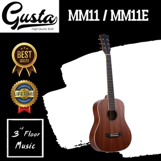 (มีของแถมพิเศษ) Gusta MM11 / MM11E II กีต้าร์โปร่ง/โปร่งไฟฟ้า Acoustic Guitar 3rd Floor Music