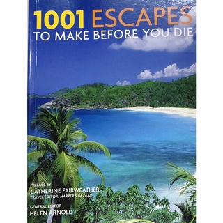 หนังสือ ที่ต้องทำ ภาษาอังกฤษ 1001 ESCAPES TO MAKE BEFORE YOU DIE 960Page