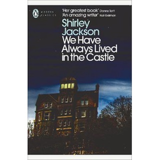 We Have Always Lived in the Castle - Penguin Modern Classics Shirley Jackson Paperback