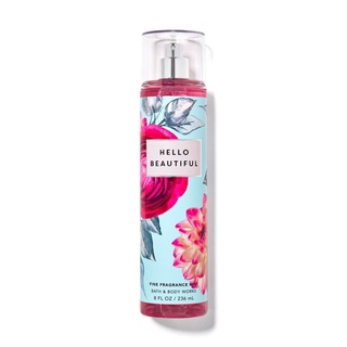 Bath &amp; Body Works Hello Beautiful Fine Fragrance Mist 236ml. ของแท้