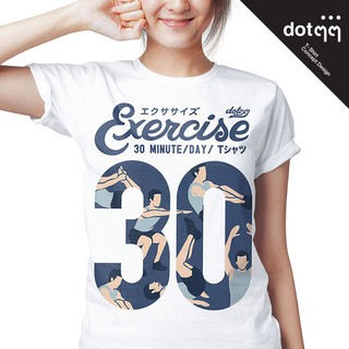 dotdotdot เสื้อยืดผู้หญิง รุ่น Concept Design ลายExercise30min. (White)