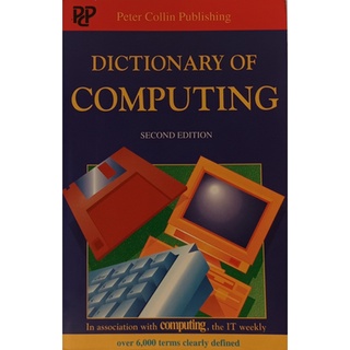 (ภาษาอังกฤษ) Dictionary of Computing (Second Edition) *หนังสือหายากมาก ไม่มีวางจำหน่ายแล้ว*