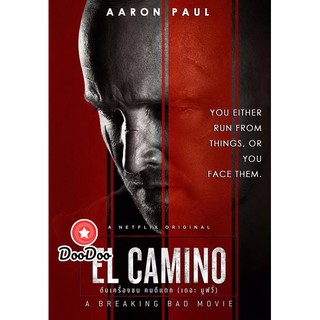 หนัง DVD El Camino A Breaking Bad Movie (2019) เอล คามิโน่ ดับเครื่องชน คนดีแตก