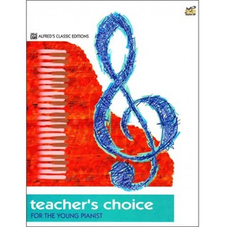 Teachers Choice for the Young Pianist
