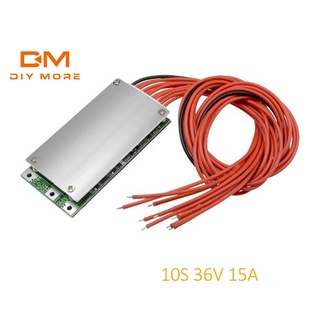 DIYMORE บอร์ดป้องกันพลังงาน แบตเตอรี่ลิเธียม Li-ion 10S 36V 37V 15A LIPO BMS PCB PCM