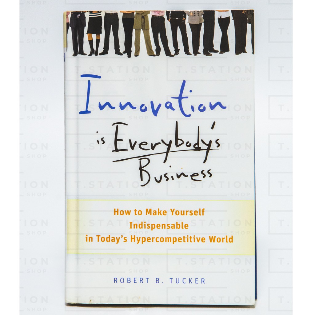 มือสอง !! หนังสือภาษาอังกฤษ Innovation is Everybody's Business | Shopee ...