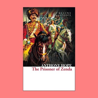 หนังสือนิยายภาษาอังกฤษ The Prisoner of Zenda ชื่อผู้เขียน Anthony Hope