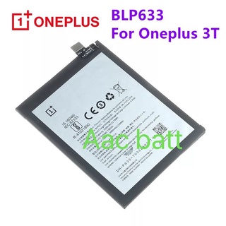 แบตเตอรี่ OnePlus 3T BLP633 3400mAh ส่งจาก กทม