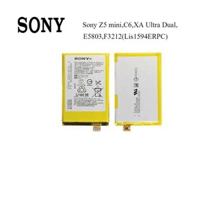 แบต Sony Xperia Z5 mini,C6,XA Ultra Dual,E5803,F3212 (LIS1594ERPC)