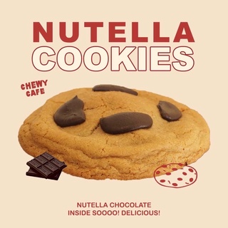 นูเทลล่าชิววี่คุ๊กกี้🍫 Nutella chewy cookie 85฿/ชิ้น