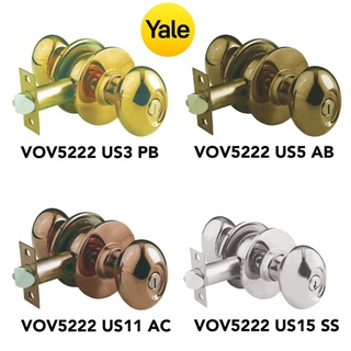 ลูกบิดหัวรูปไข่ ลูกบิดประตูห้องน้ำ Yale KN-VOV5222 US3-PB, US5-AB, US11-AC, US15-SS