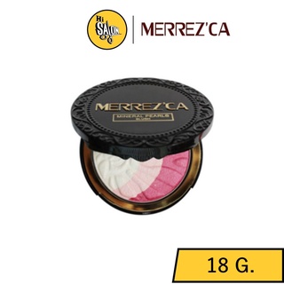 สินค้า ของแท้❗❗ Merrezca Mineral Pearls Blush 18g. เมอร์เรซก้า มิเนอรัล เพิร์ล บลัช บลัชออน มีชิมเมอร์ ตลับกลม