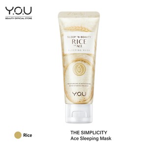 Y.O.U Sleep n Beauty Rice ACE Sleeping Mask 50g สลีปปิ้งมาส์ก