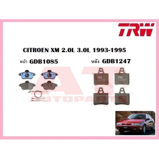 ผ้าเบรคชุดหน้า ชุดหลัง CITROEN XM 2.0L 3.0L 1993-1995  ยี่ห้อTRW ราคาต่อชุด