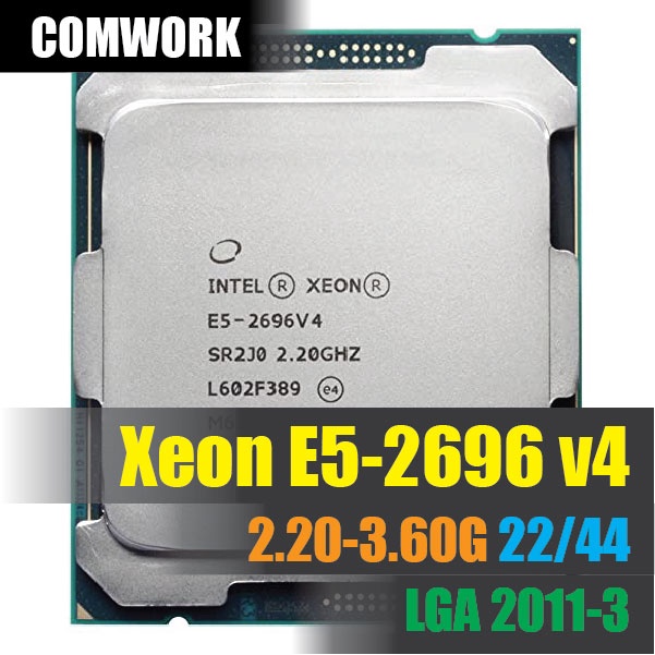 ซีพียู Intel XEON E5 2696 V4 LGA 2011-3 CPU PROCESSOR X99 C612 ...