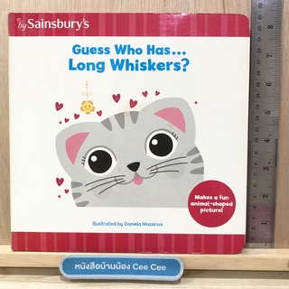 หนังสือภาษาอังกฤษ Board Book Sainsburys Guess Who Has Long Whiskers? Makes a fun animal-shaped picture
