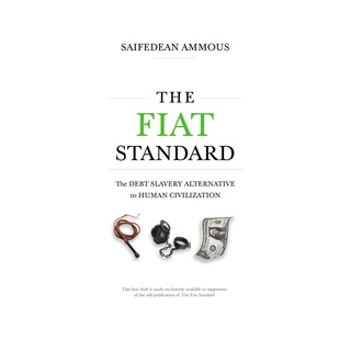 Saifedean Ammous - The Fiat Standard