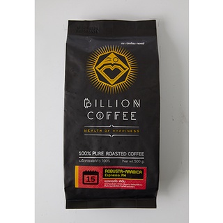Billion Coffee เมล็ดกาแฟ Espresso PM ขนาด 500 กรัม
