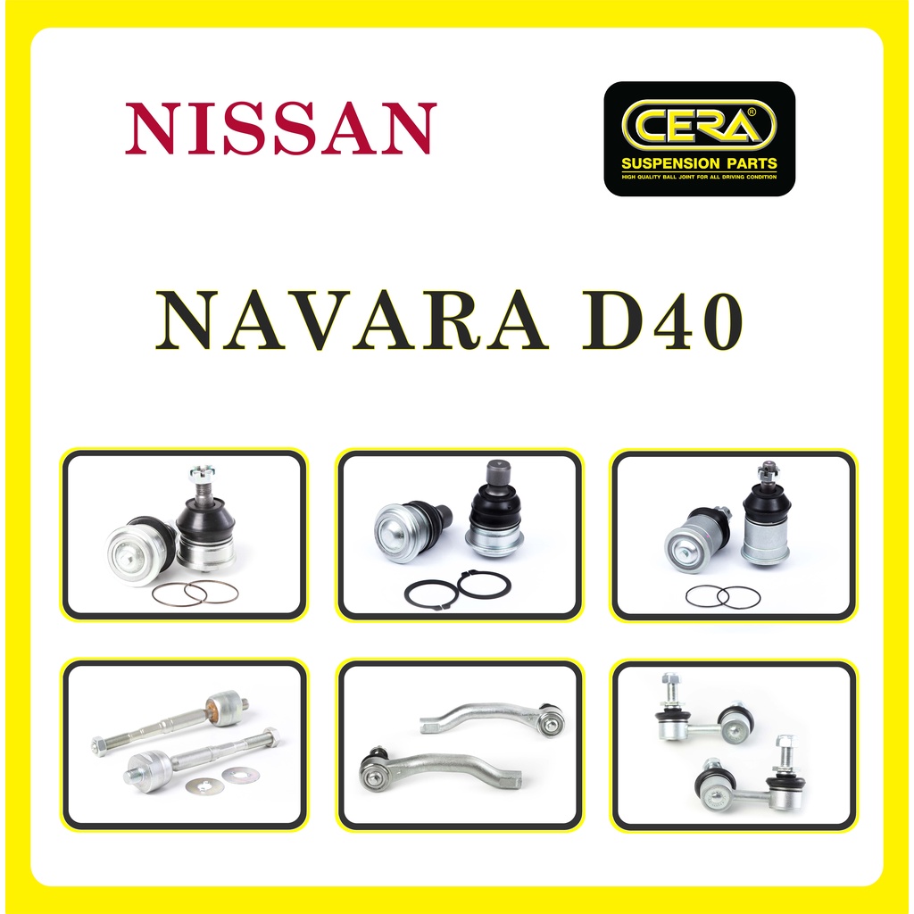 nissan-navara-d40-นิสสัน-นาวารา-d40-ลูกหมากรถยนต์-ซีร่า-cera-ลูกหมากปีกนก-ลูกหมากกันโคลง