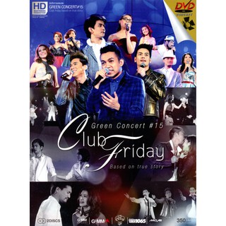 Green Concert #15: Club Friday Based On True Story-Concert (All/Pal)