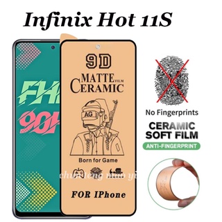 ฟิล์มกระจกนิรภัยเซรามิก สําหรับ Infinix hot 11S hot 11S NFC 11 Play