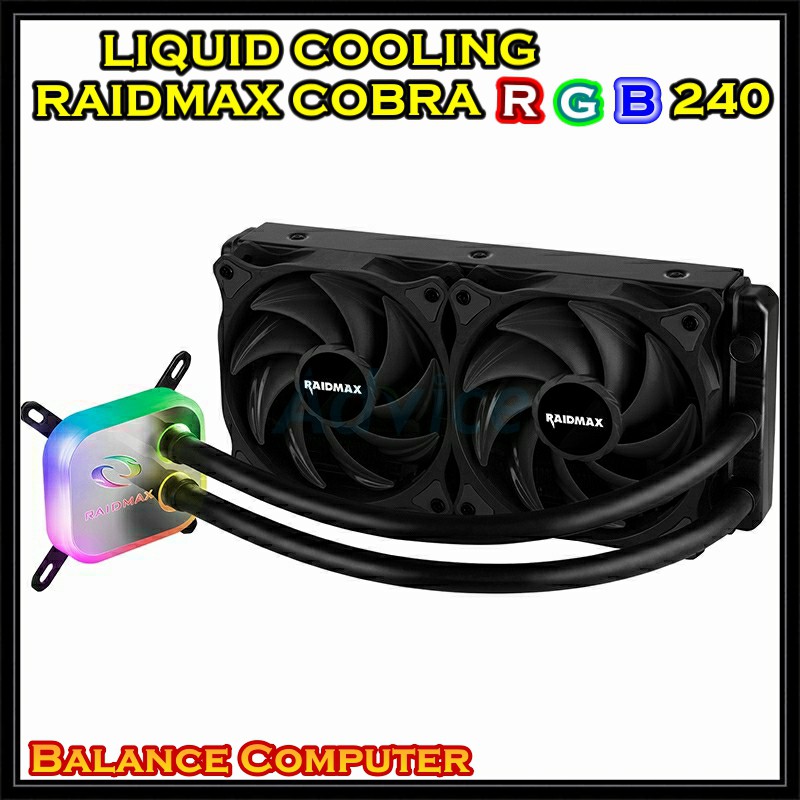 Liquid Cooling Fan RAIDMAX COBRA RGB 240 | Shopee Thailand