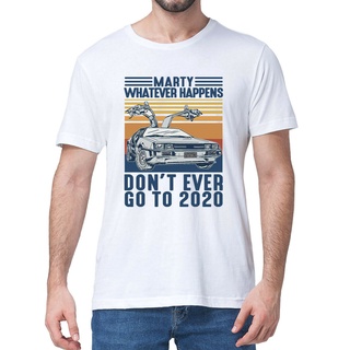 [S-5XL] เสื้อยืด พิมพ์ลาย Marty Whatever Happens DonT Ever Go To Vintage สําหรับผู้ชาย 812656